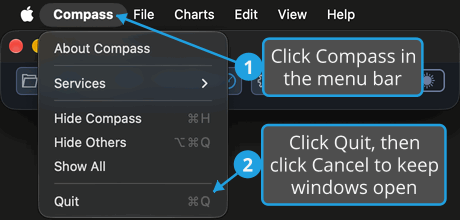 The Compass application menu open, with numbered callouts on Compass and on Quit, the second telling you to click Cancel to keep every window open.
